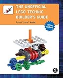 The Unofficial Lego Technic Builders Guide 2nd Edition English Edition