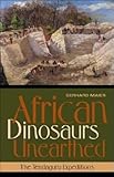 African Dinosaurs Unearthed The Tendaguru Expeditions Life Of The Past English Edition