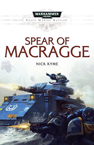 Spear of Macragge (By: Nick Kyme) cover