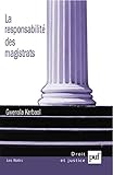 La Responsabilit Des Magistrats Droit Et Justice
