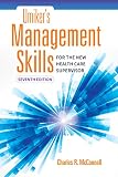 Umikers Management Skills For The New Health Care Supervisor