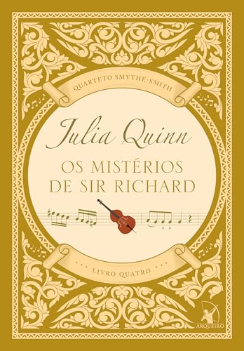 Os mistérios de sir Richard (Quarteto Smythe-Smith)