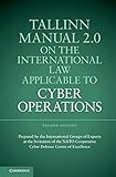 Tallinn Manual 20 On The International Law Applicable To Cyber Operations English Edition