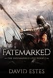 Fatemarked The Fatemarked Epic Book 1