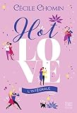 Hot Love Lintgrale La Comdie Romantique Garantie 100 Fourire H