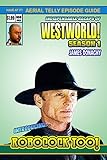 Westworld Season 1 Episode Guide English Edition