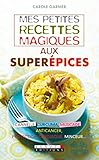 Mes Petites Recettes Magiques Aux Super%C3%A9pices