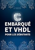 Langage C Et Vhdl Pour Les Dbutants C Embarqu Et Vhdl Pour Les Dbutants