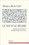 Le Nouveau Rgime Essais Sur Les Enjeux Dmocratiques Actuels Papiers Colls