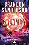 Calamity Triloga De Los Reckoners 3 Serie Reckoners Libro Tres
