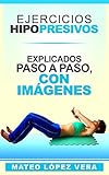 Ejercicios Hipopresivos Explicados Paso A Paso Con Imgenes Spanish Edition