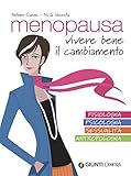 Menopausa Vivere Bene Il Cambiamento Italian Edition