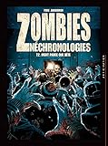Zombies Nchronologies T02 Mort Parce Que Bte
