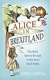 Alice In Brexitland English Edition