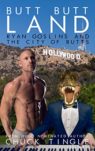 Butt Butt Land: Ryan Goslins And The City Of Butts book cover