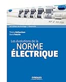 Les %C3%A9volutions De La Norme %C3%A9lectrique (les Cahiers Du Bricolage)