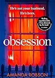 Obsession The Bestselling Psychological Thriller With A Shocking Ending English Edition