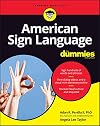 American Sign Language For Dummies with Online Videos (For Dummies (Lifestyle))