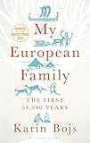 My European Family The First 54000 Years English Edition