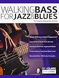 Walking Bass For Jazz And Blues The Complete Walking Bass Method English Edition