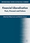 Financial liberalisation : past, present and future