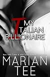 My Italian Beast (Part One): Contemporary Billionaire Romance (Beasts in Bed Book 3)