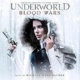 Underworld: Blood Wars Soundtrack