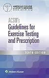 Acsms Guidelines For Exercise Testing And Prescription English Edition