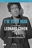 Im Your Man A Vida De Leonard Cohen Portuguese Edition