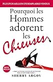 Pourquoi Les Hommes Adorent Les Chieuses Why Men Love Bitches French Edition