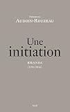 Une Initiation Rwanda 19942016