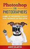 Photoshop For Photographers Training For Photographers To Master Digital Photography And Photo Editing
