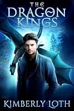 The Dragon Kings The Complete Series