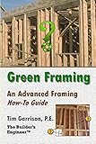 Green Framing An Advanced Framing Howto Guide English Edition
