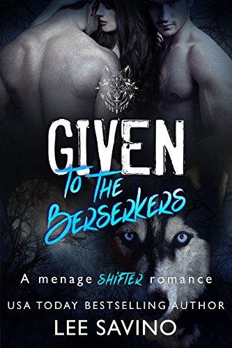 Given To The Berserkers book cover