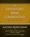 Jonah, Nahum, Habukkuk, Zephaniah (The Expositor's Bible Commentary)