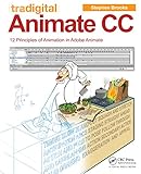 Tradigital Animate Cc 12 Principles Of Animation In Adobe Animate English Edition