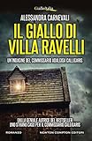 Il Giallo Di Villa Ravelli Unindagine Del Commissario Adalgisa Calligaris Vol 2 Italian Edition
