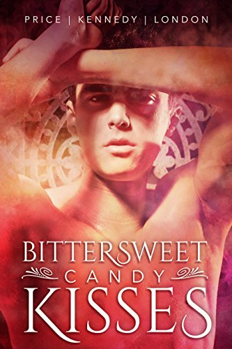 Bittersweet Candy Kisses (By: Clare London) cover