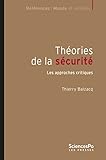 Thories De La Scurit Les Approches Critiques Monde Et Socits