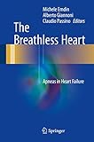 The Breathless Heart Apneas In Heart Failure English Edition
