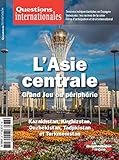 Questions Internationales Lasie Centrale Grand Jeu Ou Priphrie N82 Questions Internationales N82