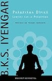Pranayama Dipika Lumire Sur Le Pranayama Ess Doc Sci Hu
