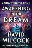 Awakening In The Dream Contact With The Divine