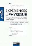 Exp%C3%A9riences De Physique   Optique, M%C3%A9canique, Fluides, Acoustique   4e %C3%A9d. : Capes