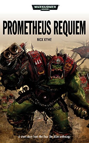 Prometheus Requiem (By: Nick Kyme) cover
