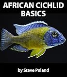 African Cichlid Basics English Edition