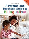 A Parents And Teachers Guide To Bilingualism Parents And Teachers Guides Book 18 English Edition