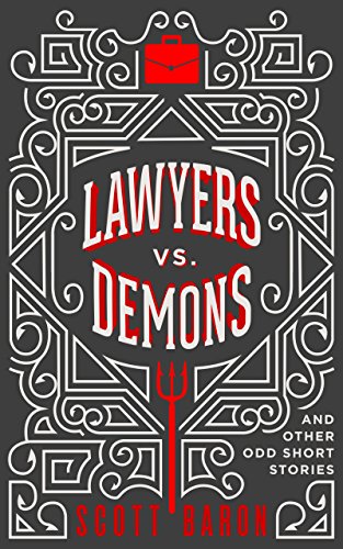 Lawyers vs. Demons: And other odd short stories book cover