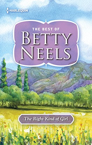 The Right Kind of Girl (By: Betty Neels) cover